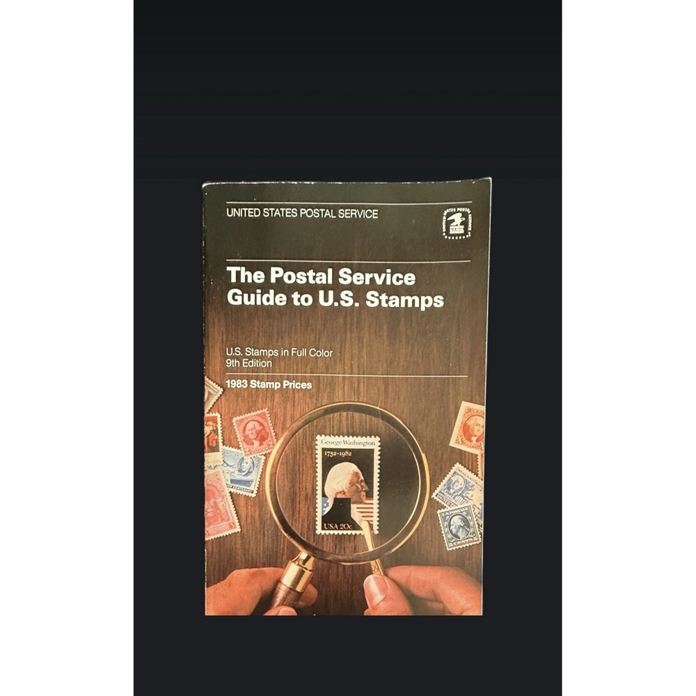 The Postal Service Guide to U.S. Stamps 9th Edition (1983)
